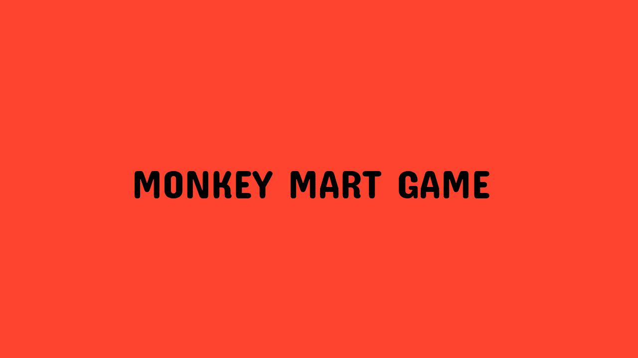 Monkey Mart Game